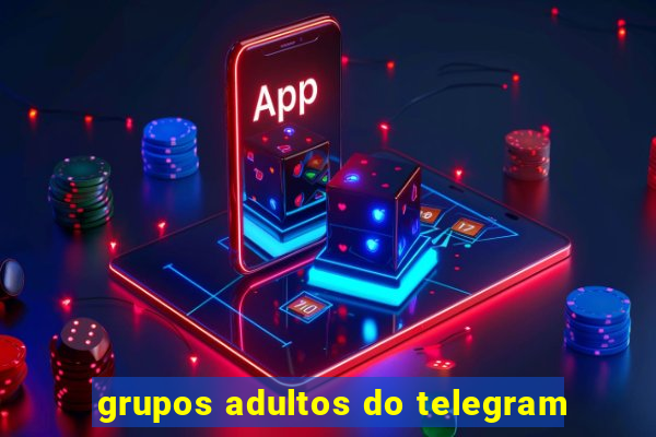 grupos adultos do telegram